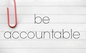 Be accountable